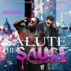 Salute The Sauce Salute The Sauce